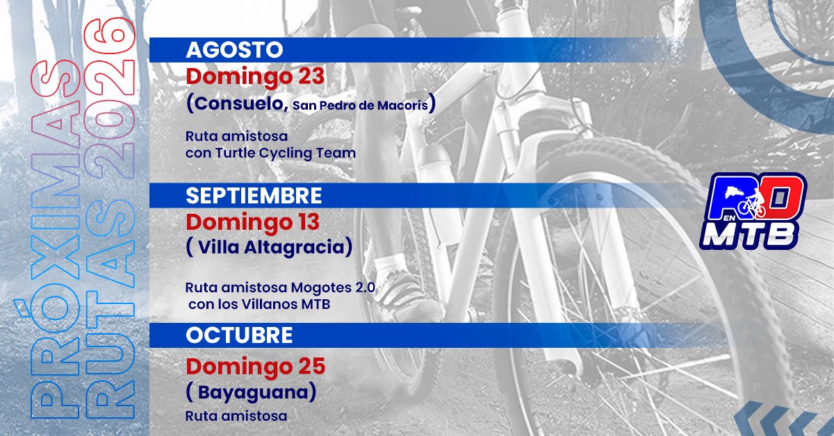 Próximas rutas MTB 2026: Consuelo, Villa Altagracia y Bayaguana